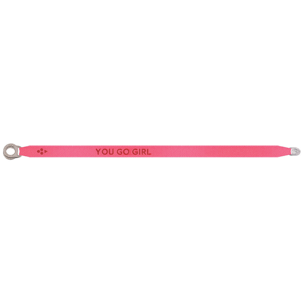 YOU GO GIRL  satin fabric bracelet, PINK