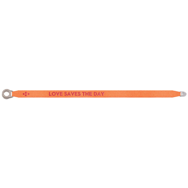 LOVE SAVES THE DAY  satin fabric bracelet, NEON ORANGE